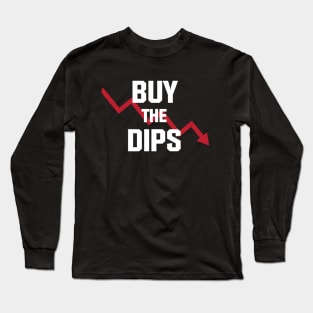 Buy the Dips Long Sleeve T-Shirt